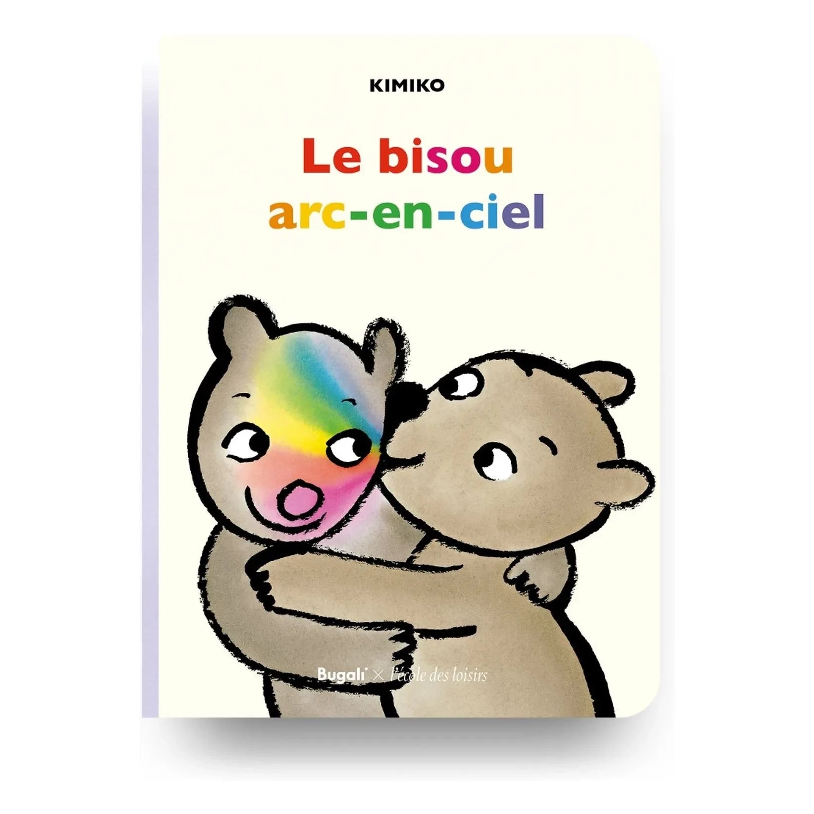 Bugali - Der Regenbogenkuss (Bugali x L'école des loisirs)