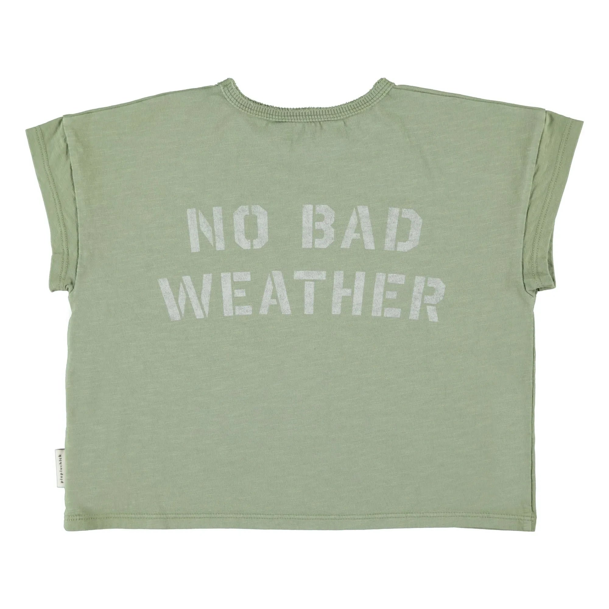 Piupiuchick - No Bad Weather T-Shirt | Grün