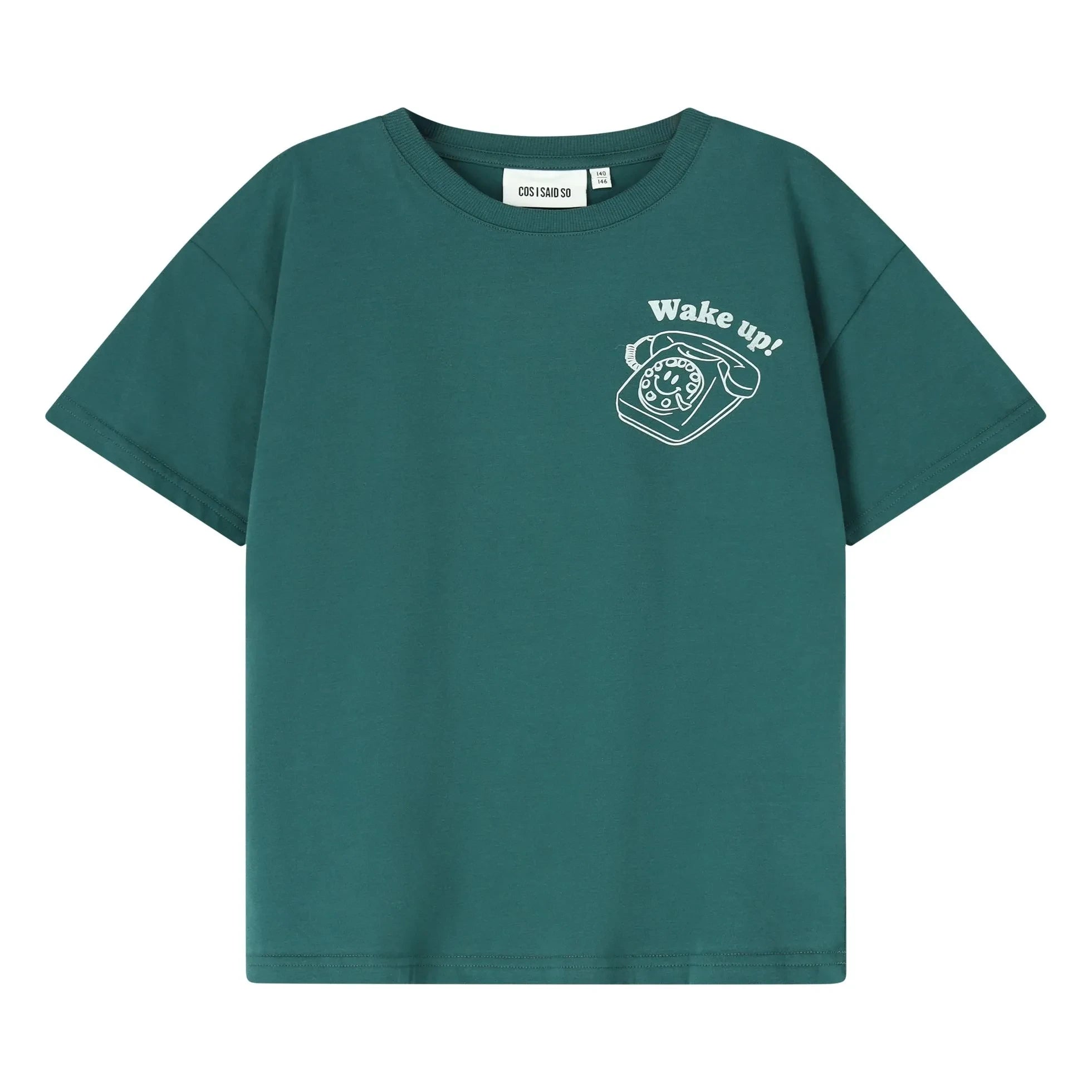 Cos I Said So - Wake Up T-Shirt Bio-Baumwolle | Dunkelgrün