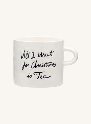 Anna + Nina - "All I Want Is Tea" Tasse | Weiß