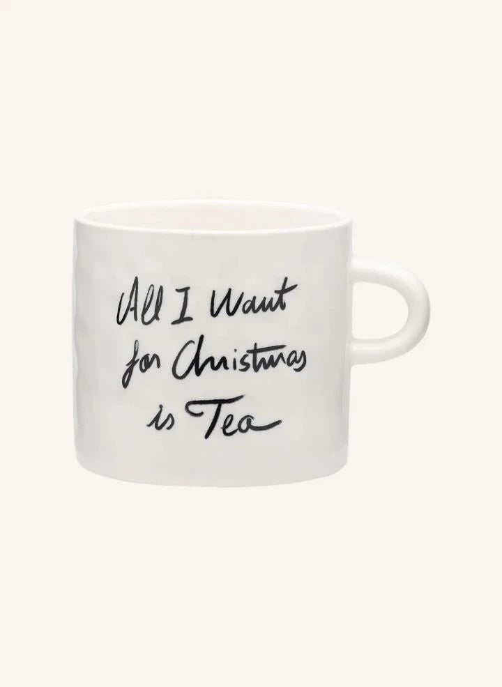 Anna + Nina - "All I Want Is Tea" Tasse | Weiß