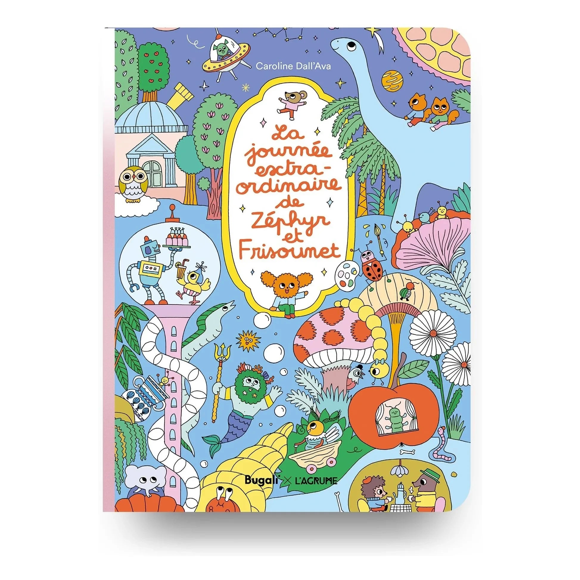 Bugali - Buch La Journée extraordinaire de Zéphyr et Frisounet (Bugali x L'Agrume)